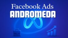 Facebook Ads Andromeda